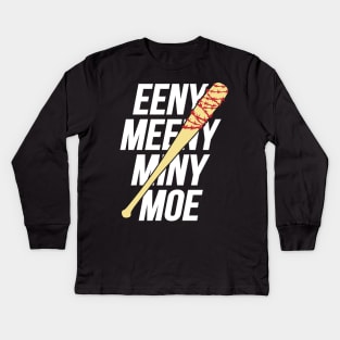 Eeny Meeny Miny Moe Kids Long Sleeve T-Shirt